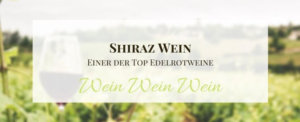 Shiraz Wein
